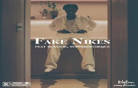 Stream FAKE NIKES (feat. Blxckie & Cheque) by blaqbonez